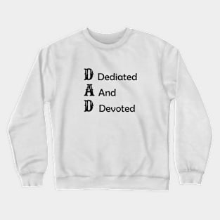 Dad Crewneck Sweatshirt